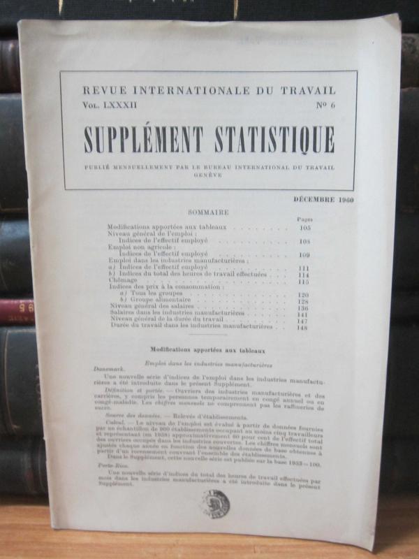 Revue Internationale Du Travail - Vol LXXXII No 6 - Supplement Statistique - Decembre 1960