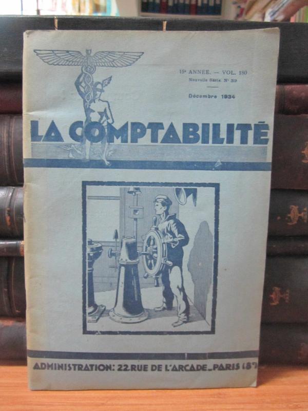 Revue Mensuelle de Technique Comptable - La Comptabilite - 15e Annee - Vol 180 - No 39 - Decembre 1934