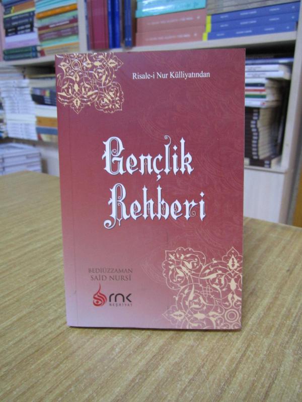 Risale-i Nur Külliyatından GENÇLİK REHBERİ - Bediüzzaman Said Nursi