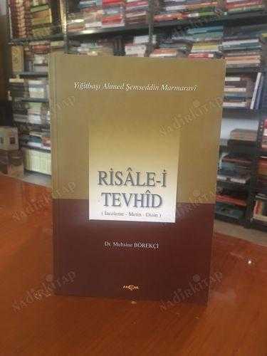 Risale-i Tevhid - Yiğitbaşı Ahmed Şemseddin Marmaravi