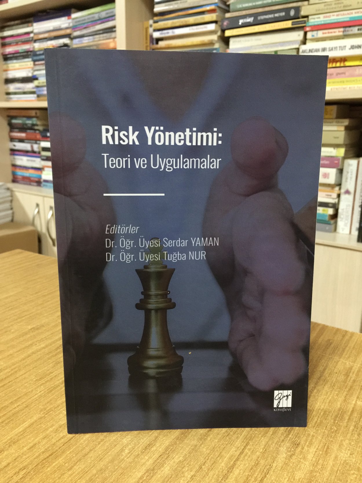 Risk Yönetimi Teori ve Uygulamalar - Editörler: Serdar Yaman & Tuğba Nur
