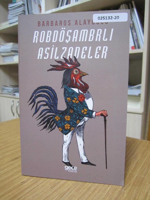 Robdöşambrlı Asilzadeler - Barbaros Alayoğlu