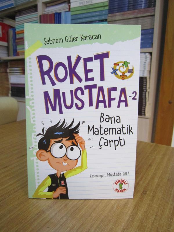Roket Mustafa 2 / Bana Matematik Çarptı