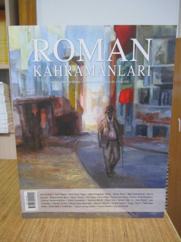 ROMAN KAHRAMANLARI Üç Aylık Edebiyat Dergisi - Sayı 45 - Ocak Mart 2021
