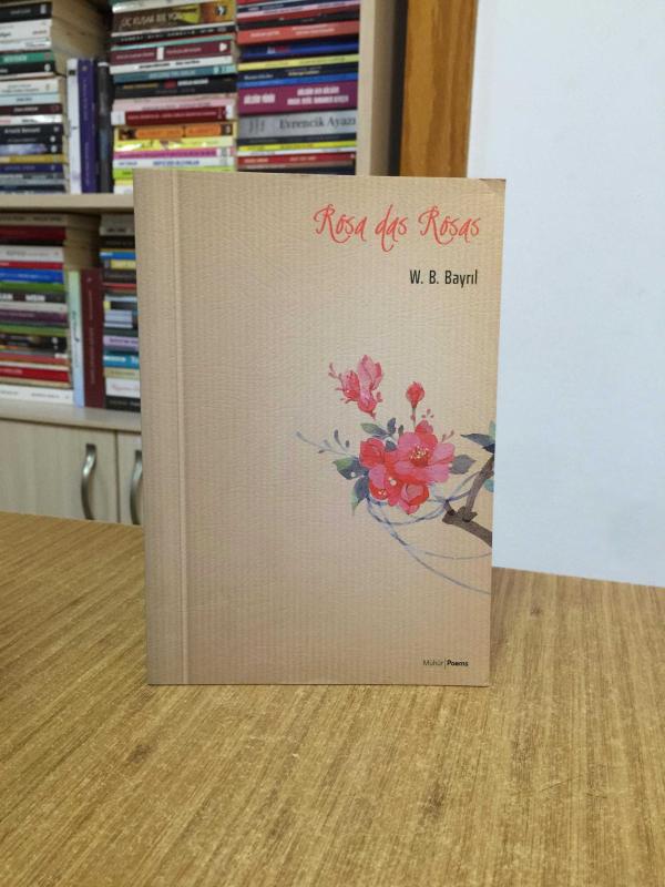 Rosa Das Rosas - W.B. Bayrıl