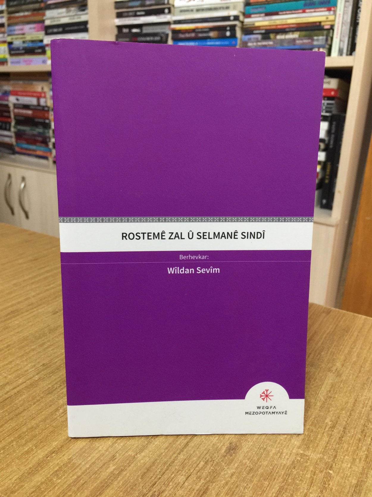 Rostemê Zal û Selmanê Sindî - Wîldan Sevîm
