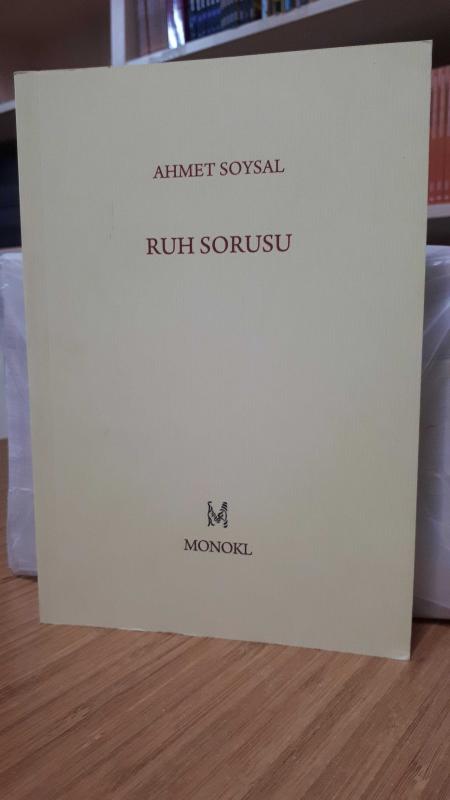 Ruh Sorusu - Ahmet Soysal