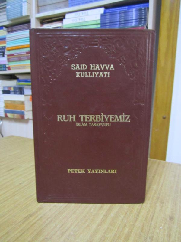 Ruh Terbiyemiz İslam Tasavvufu - Said Havva Külliyatı