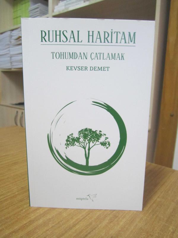 Ruhsal Haritam Tohumdan Çatlamak - Kevser Demet