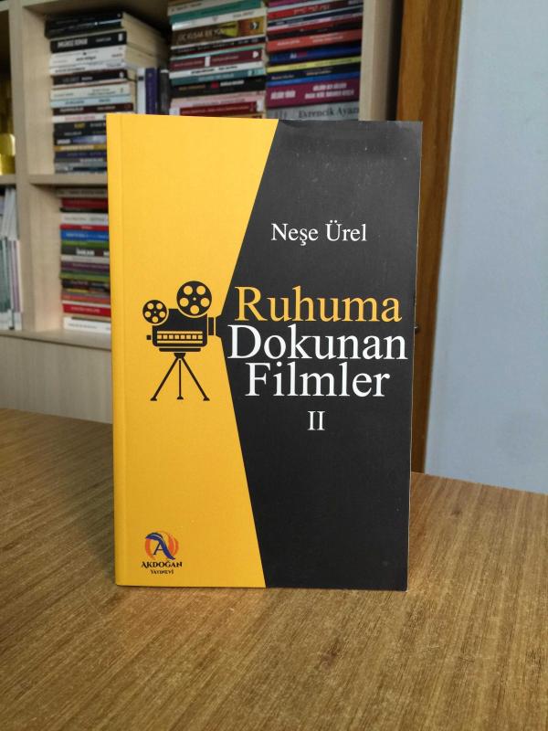 Ruhuma Dokunan Filmler II - Neşe Ürel