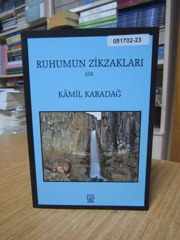 Ruhumun Zikzakları - Kamil Karadağ