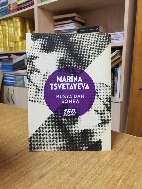 Rusya'dan Sonra [1922-1925] - Marina Tsvetayeva