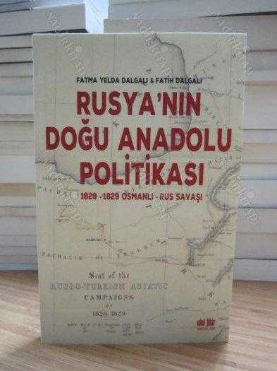 Rusya'nın Doğu Anadolu Politikası 1828-1829 Osmanlı - Rus Savaşı