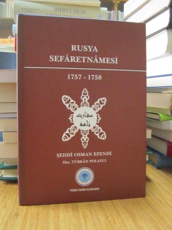 Rusya Sefaretnamesi 1757-1758 (Şehdi Osman Efendi) - Tıpkıbasım