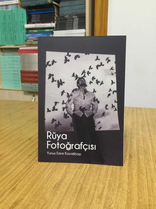 Rüya Fotoğrafçısı - Yunus Emre Kavakbaşı
