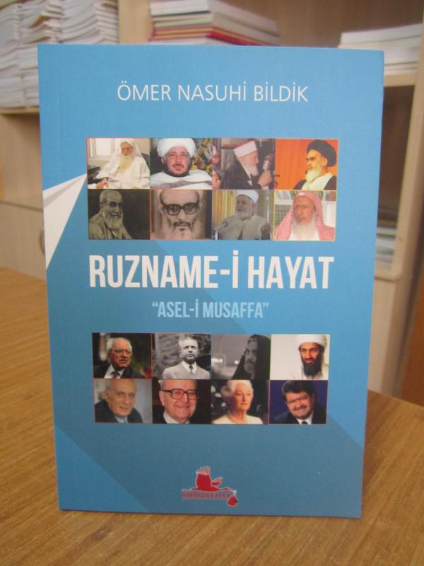 Ruzname-i Hayat Asel-i Musaffa - Ömer Nasuhi Bildik