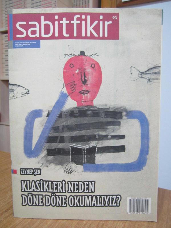 Sabit Fikir Dergisi - Sayı 93 - Kasım 2018 [ Klasikleri Neden Döne Döne Okumalıyız? - Zeynep Şen ]