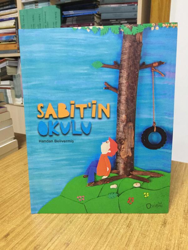 Sabit’in Okulu - Handan Belivermiş