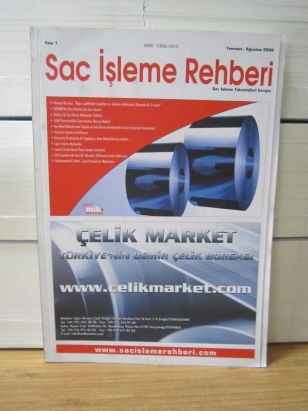 Sac İşleme Rehberi Sac İşleme Teknolojileri Dergisi - Temmuz Ağustos 2006 - Sayı 1