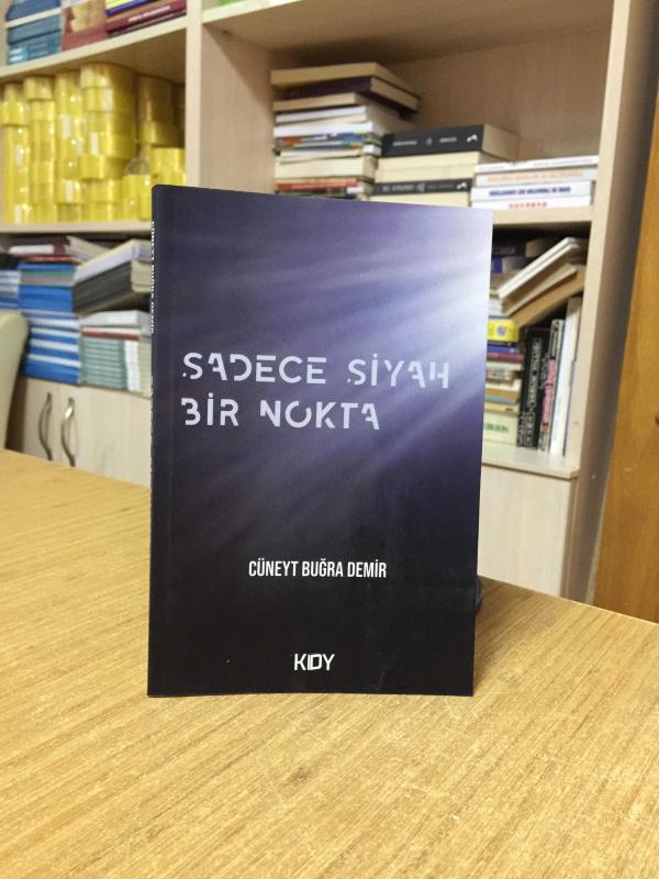 Sadece Siyah Bir Nokta - Cüneyt Buğra Demir