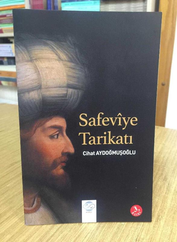 Safeviye Tarikatı - Cihat Aydoğmuşoğlu