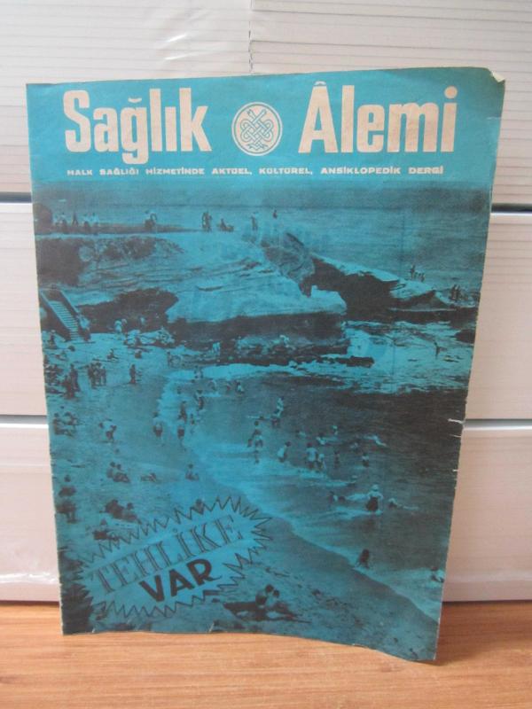 Sağlık Alemi Halk Sağlığı Dergisi - Cilt 4 Sayı 22 - Nisan Mayıs 1969