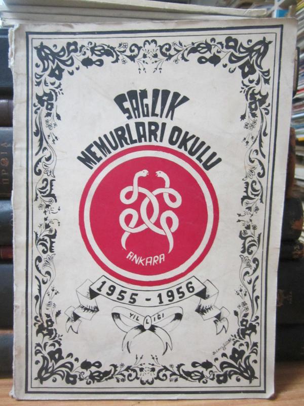 Sağlık Memurları Okulu Dokuzuncu Dönem Yıllığı 1955 - 1956