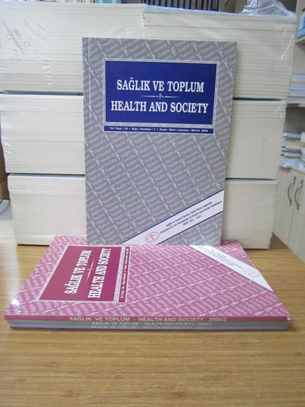 SAĞLIK ve TOPLUM Dergisi - 2007 Yılı Tüm Sayılar TAKIM (Sayılar: 1-2-3-4) - Sağlık ve Sosyal Yardım Vakfı