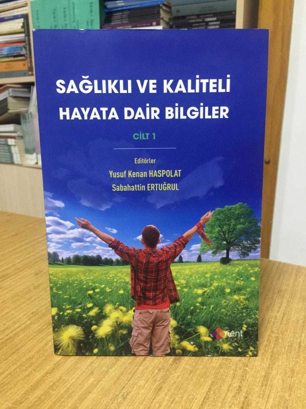 Sağlıklı ve Kaliteli Hayata Dair Bilgiler CİLT 1