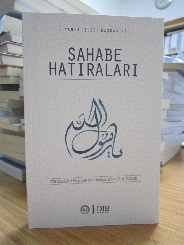 Sahabe Hatıraları - Elif Erdem & Hale Şahin & Rukiye Aydoğdu Demir