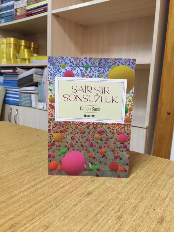 Şair Şiir Sonsuzluk - Canan Sanlı