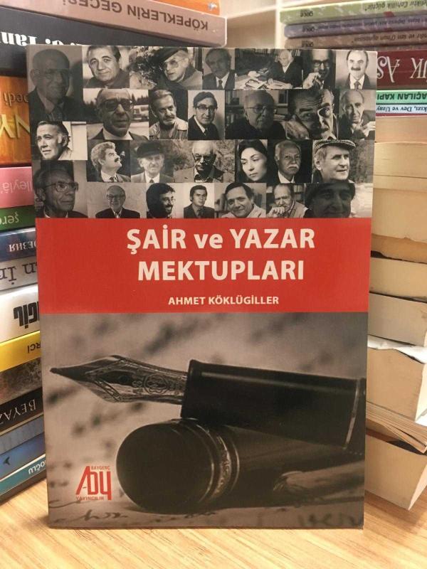 Şair ve Yazar Mektupları - Ahmet Köklügiller