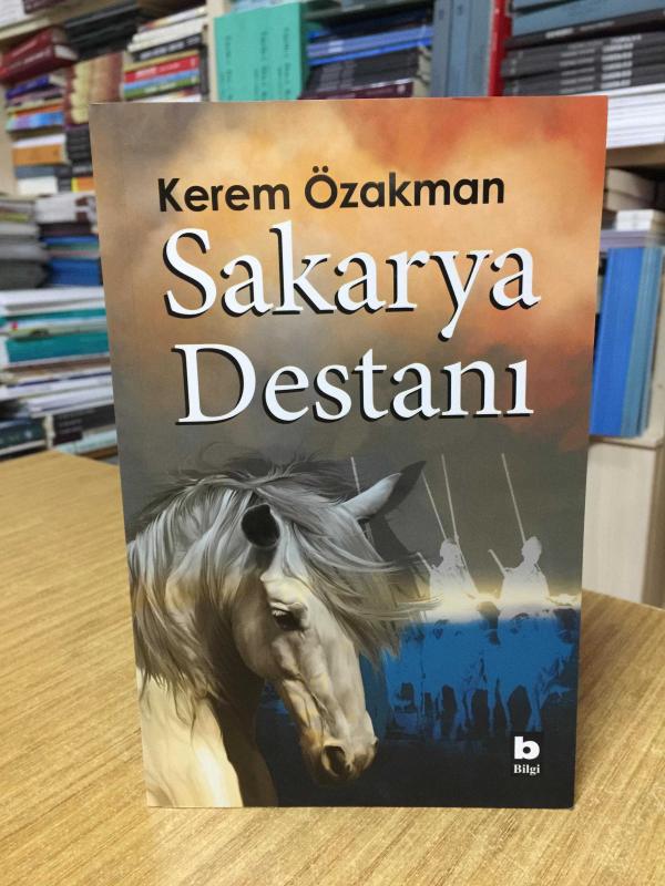 Sakarya Destanı - Kerem Özakman