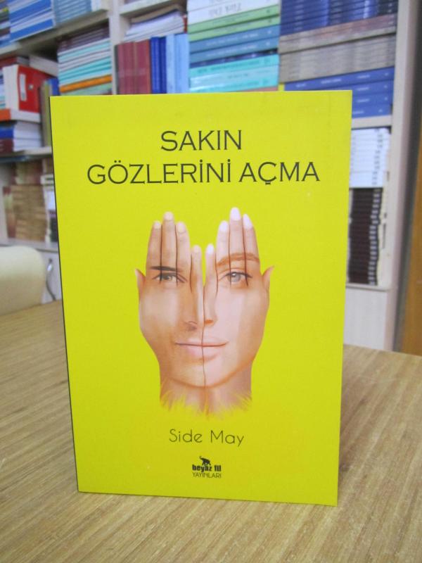 Sakın Gözlerini Açma - Side May