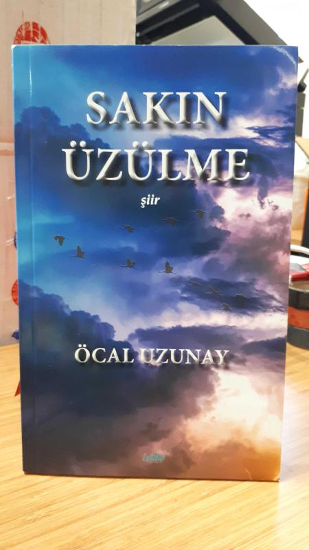 Sakın Üzülme - Öcal Uzunay