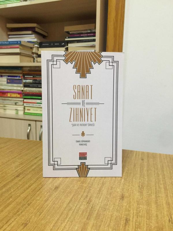 Sanat ve Zihniyet Şair ve Patron Örneği