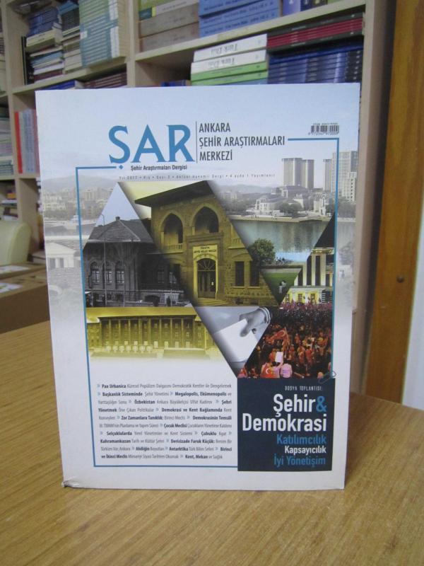ŞAR Şehir Araştırmaları Dergisi - Yıl 2017 - Sayı 2 / Ankara Şehir Araştırmaları Merkezi