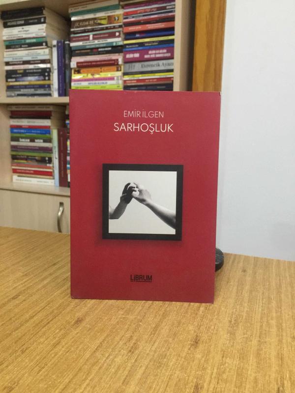 Sarhoşluk - Emir İlgen
