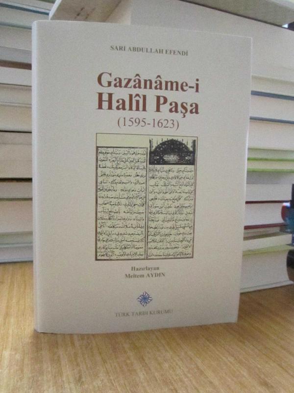 Sarı Abdullah Efendi - Gazaname-i Halil Paşa (1595-1623) [İçinde CD'si mevcut]