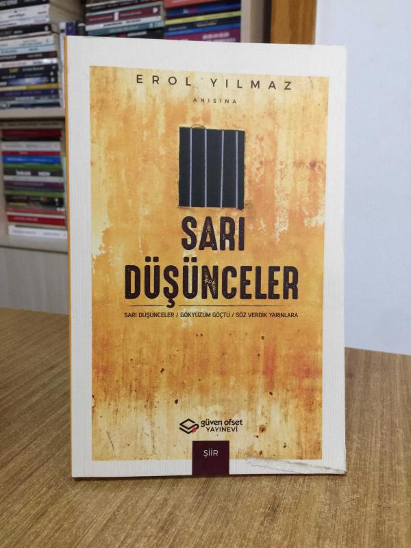 Sarı Düşünceler - Erol Yılmaz Anısına