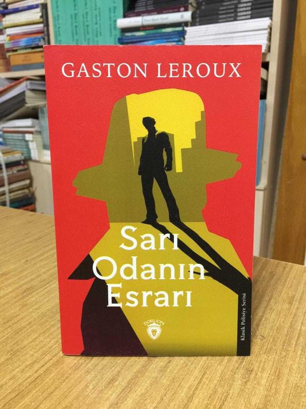 Sarı Odanın Esrarı - Gaston Leroux