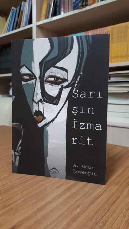 Sarışın İzmarit - A. Onur Köseoğlu
