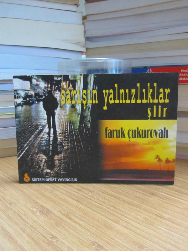 Sarışın Yalnızlıklar - Faruk Çukurovalı