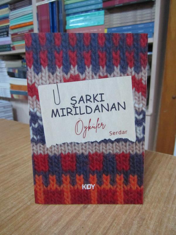 Şarkı Mırıldanan Öyküler - Serdar