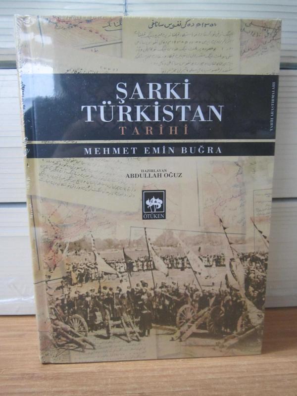 ŞARKİ TÜRKİSTAN TARİHİ - MEHMET EMİN BUĞRA [Ciltli]