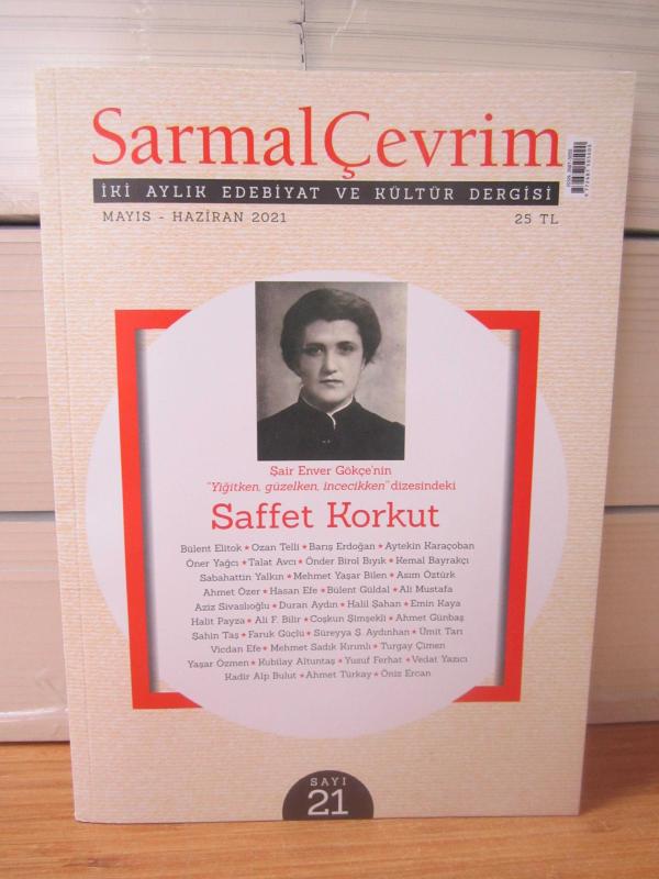 SARMAL ÇEVRİM İki Aylık Edebiyat ve Kültür Dergisi - Sayı 21 - Mayıs Haziran 2021