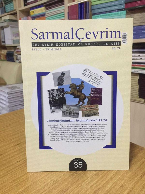 SARMAL ÇEVRİM İki Aylık Edebiyat ve Kültür Dergisi - Sayı 35 - Eylül Ekim 2023