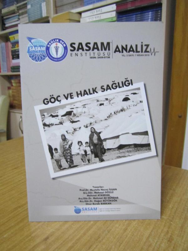 SASAM ENSTİTÜSÜ ANALİZ - NİSAN 2016 / Göç ve Halk Sağlığı