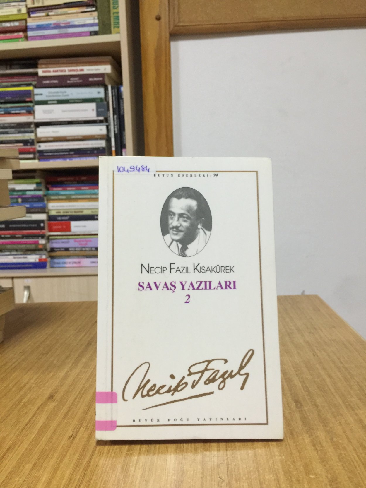 Savaş Yazıları 2 - Necip Fazıl Kısakürek
