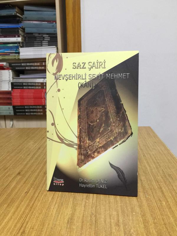 Saz Şairi Nevşehirli Seyit Mehmet (Kani) - Dr. Rasim Deniz & Hayrettin Tükel